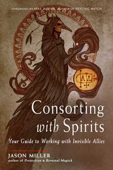 Consorting with Spirit by Jason Miller| book