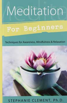 Meditation for Beginners by Stephanie Clement| book