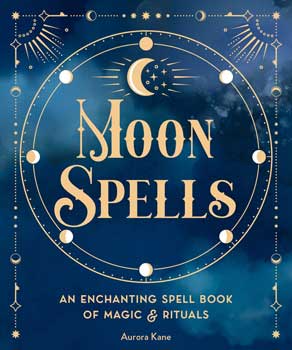 Moon Spells (hc) by Aurora Kane| book