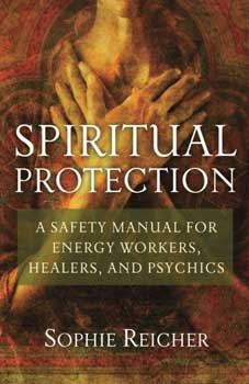 Spiritual Protection by Sophie Reicher| book