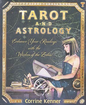 Tarot and Astrology by Corrine Kenner| book