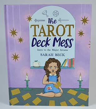 Tarot Deck Mess, intro major arcana (hc) by Sarah Beck| kids book