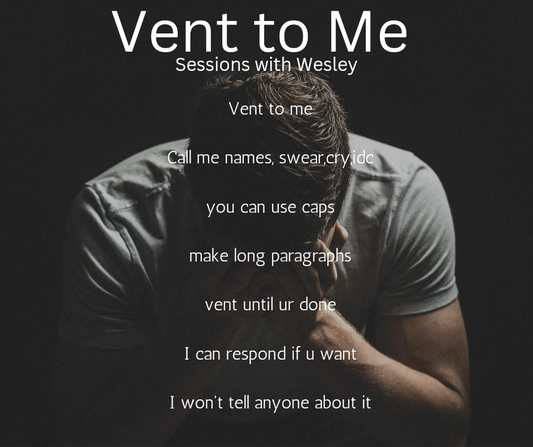 Vent To Me Sessions