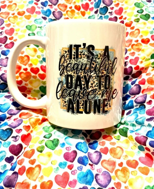 It's A Beautiful Day Mug